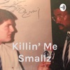 Killin’ Me Smallz artwork