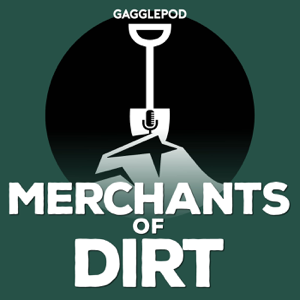 Merchants of Dirt podcast