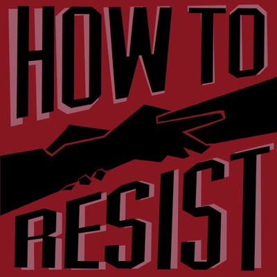 How To Resist How To Resist