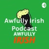Awfully Irish Podcast artwork
