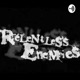 Relentless Enemies ( Criminal)