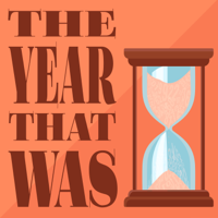 The Year That Was podcast