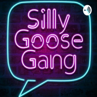 Silly Goose Gang ep38 w/Mark Valenti
