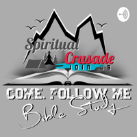 Come Follow Me - Bible Study podcast