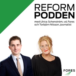 Reformpodden – En podcast av Tankesmedjan Fores