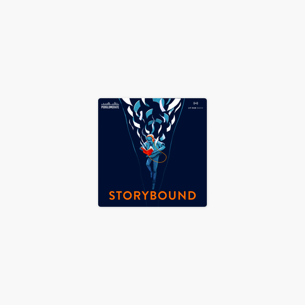 Storybound on Apple Podcasts