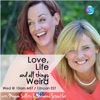 Love, Life & All Things Weird ~ Megan Sillito & Suzanne Stauffer
