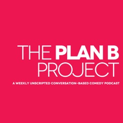 The Plan B Project