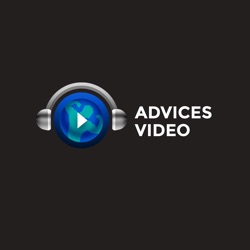 Advices Videocast 02