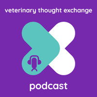 veterinary thought exchange vtx:podcast