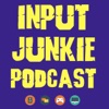 Input Junkie Podcast artwork