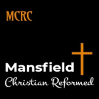 Mansfield Christian Reformed Church podcast