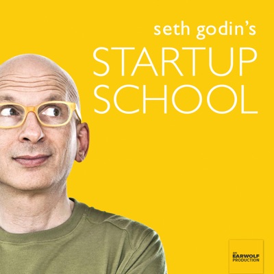 Seth Godin's Startup School Seth Godin's Startup School