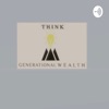Think Generational Wealth artwork
