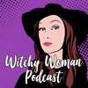 Witchy Woman Podcast artwork