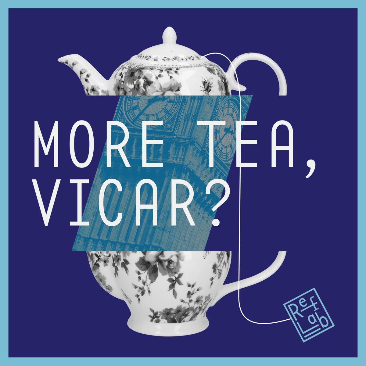 more-tea-vicar-a-reflab-podcast-podcast-podtail