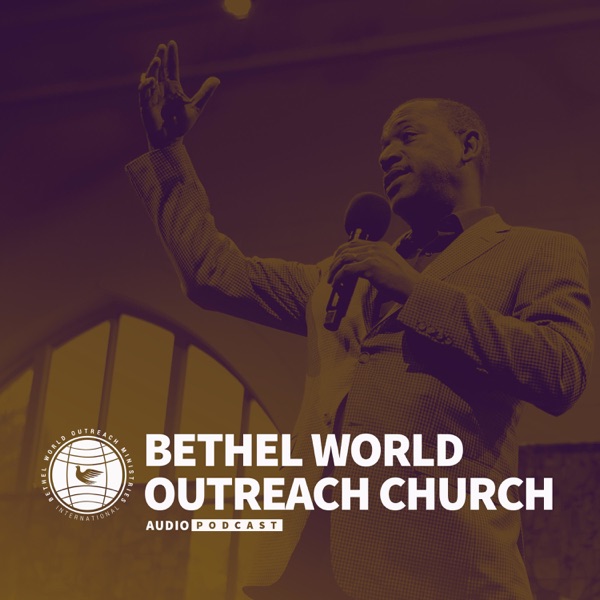 Bethel World Outreach Church - Olney