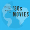 Around the World in 80s Movies artwork