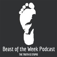 Beast of the Week Podcast podcast