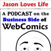 Jason Loves Life Podcast - Helping Your WebComic Live Long and Prosper artwork