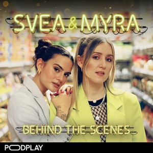 Svea och Myra - Behind the scenes