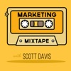 Marketing Mixtape with Scott Davis artwork