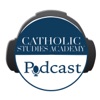 Catholic Studies Academy Podcast artwork