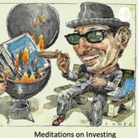 Meditations on Investing podcast