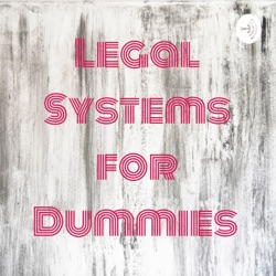Legal Systems for Dummies 
