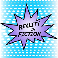 Reality in Fiction podcast