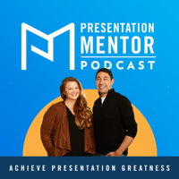 Presentation Mentor podcast