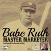 Babe Ruth Master Marketer artwork