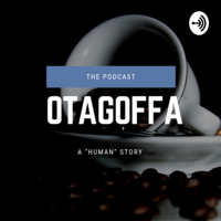 OTAGOFFA podcast