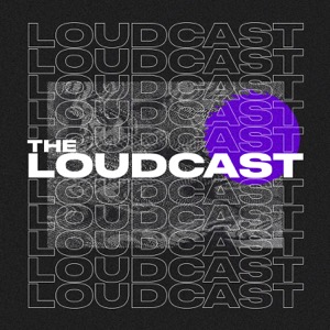 The Loudcast