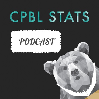 CPBL Stats Podcast CPBL Stats Podcast