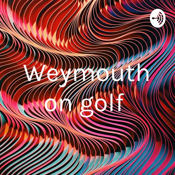 Weymouth on golf Artwork