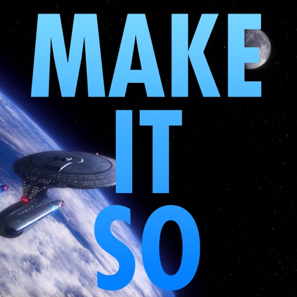 Make it So: The Unofficial Podcast Artwork