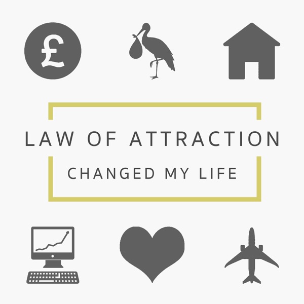 Law of Attraction Changed My Life