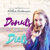 Donuts Over Diets artwork