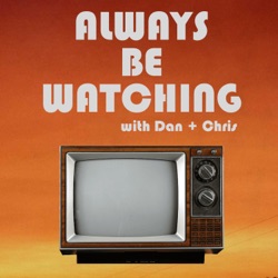 Always Be Watching