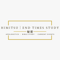 Himitsu - End Times Study podcast