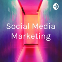 Social Media Marketing podcast