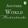 Another World Audiobooks - Free, Full, High Quality Audiobooks artwork