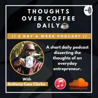 Thoughts Over Coffee Daily podcast