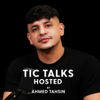 TIC TALKS - Ahmed Tahsin