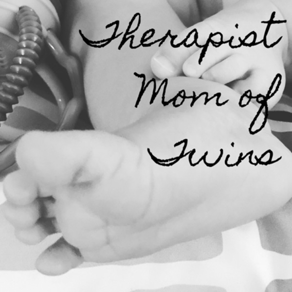 Therapist Mom of Twins