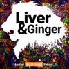 Liver and Ginger with Tiyani Majoko artwork