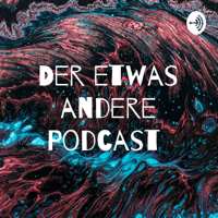 Der etwas andere Podcast podcast