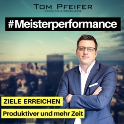 #Meisterperformance - Erfolgreich Ziele erreichen