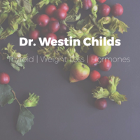 The Dr. Westin Childs Podcast podcast